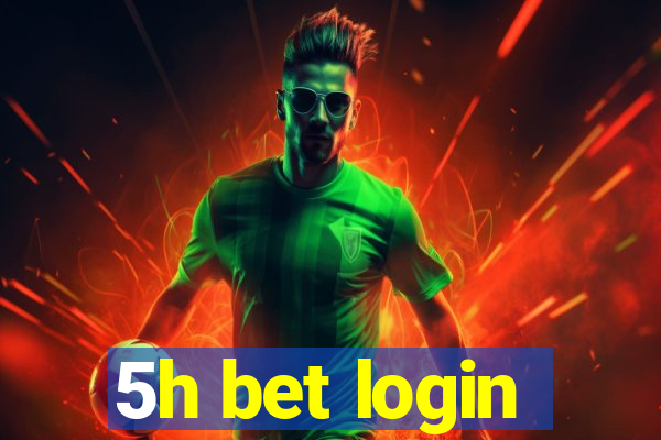 5h bet login